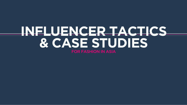 Influencer Marketing in Asia — Fashion: the flywheel, not the destination — page 31